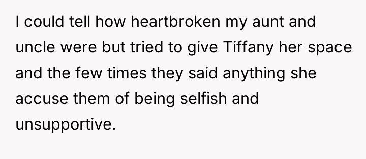 I could tell how heartbroken my aunt and uncle were...