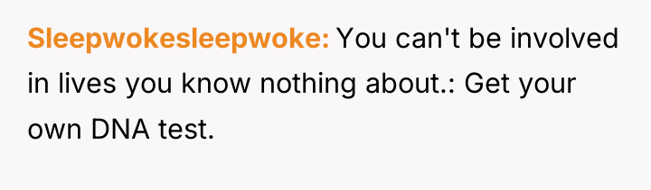 Sleepwokesleepwoke You can't be involved in lives you know nothing...