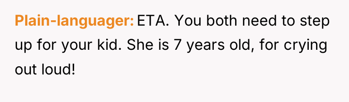 Plain-languager ETA. You both need to step up for your...