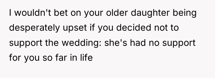 I wouldn't bet on your older daughter being desperately upset...