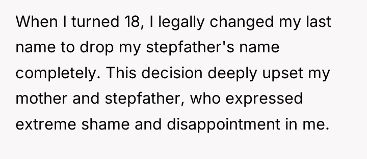 When I turned 18, I legally changed my last name...