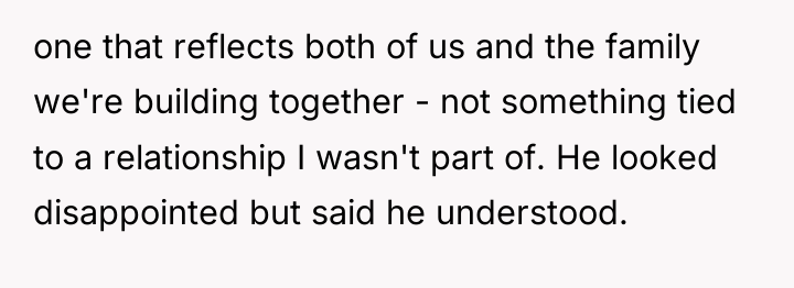 one that reflects both of us and the family we're...