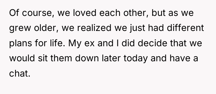 Of course, we loved each other, but as we grew...