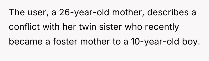 The user, a 26-year-old mother, describes a conflict with her...