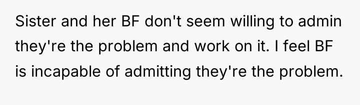 Sister and her BF don't seem willing to admin they're...