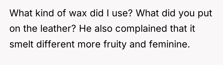 What kind of wax did I use? What did you...