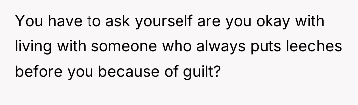 You have to ask yourself are you okay with living...