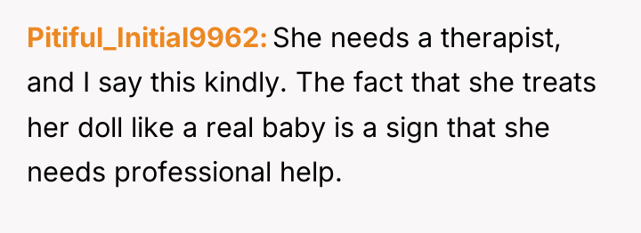 Pitiful_Initial9962 She needs a therapist, and I say this kindly....