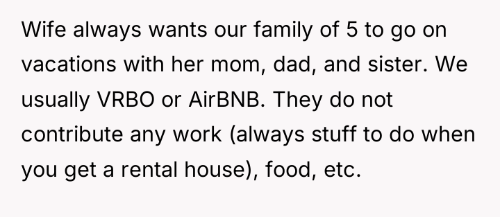Wife always wants our family of 5 to go on...