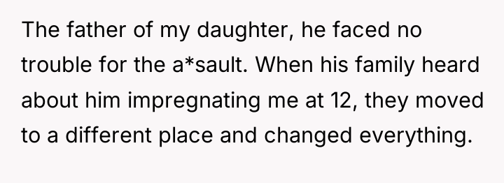 The father of my daughter, he faced no trouble for...