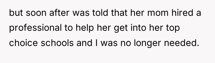 but soon after was told that her mom hired a...