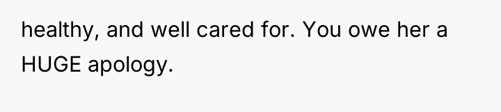 healthy, and well cared for. You owe her a HUGE...