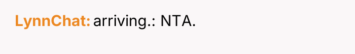 LynnChat arriving.: NTA.