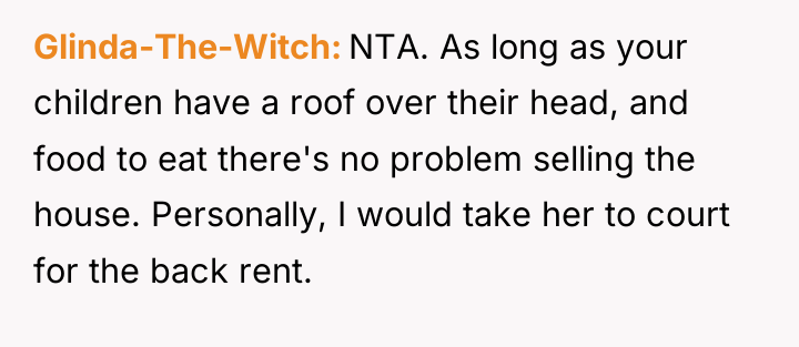 Glinda-The-Witch NTA. As long as your children have a roof...