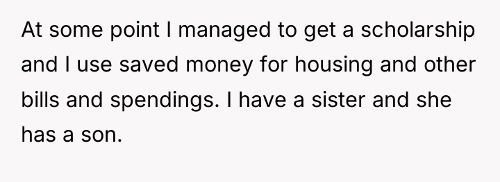 At some point I managed to get a scholarship and...