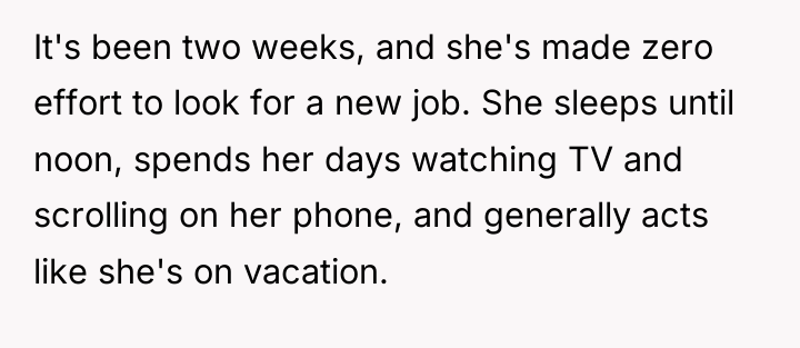 It's been two weeks, and she's made zero effort to...
