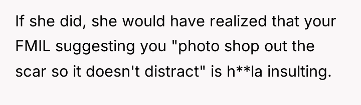 If she did, she would have realized that your FMIL...