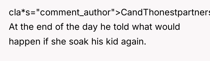 cla*s="comment_author">CandThonestpartners: At the end of the day he told what...