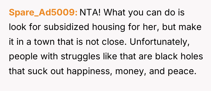 Spare_Ad5009 NTA! What you can do is look for subsidized...