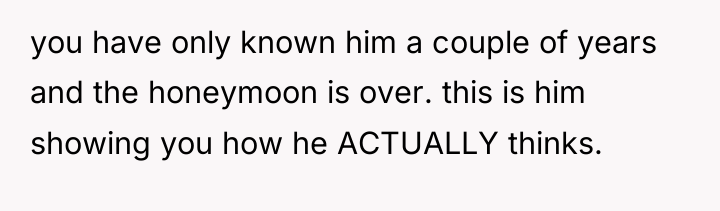 you have only known him a couple of years and...