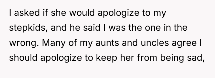 I asked if she would apologize to my stepkids, and...