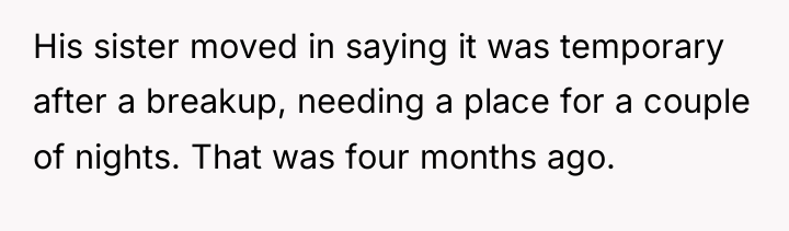 His sister moved in saying it was temporary after a...