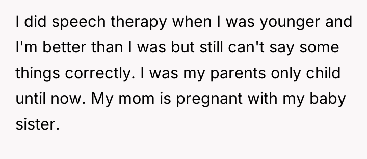 I did speech therapy when I was younger and I'm...