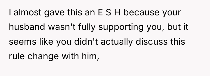 I almost gave this an E S H because your...
