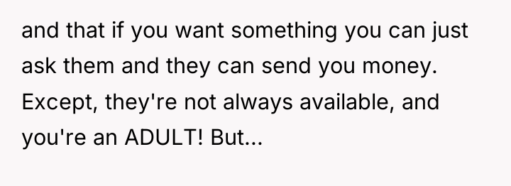 and that if you want something you can just ask...