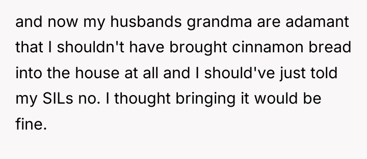 and now my husbands grandma are adamant that I shouldn't...