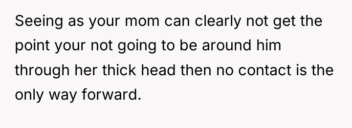 Seeing as your mom can clearly not get the point...