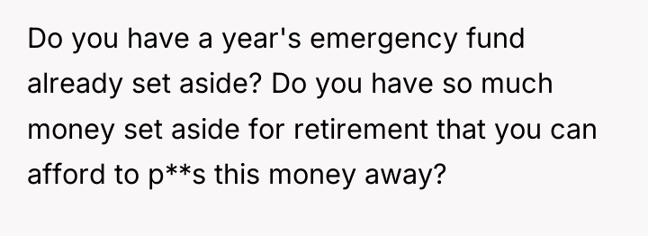 Do you have a year's emergency fund already set aside?...