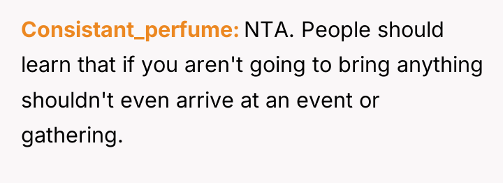 Consistant_perfume NTA. People should learn that if you aren't going...