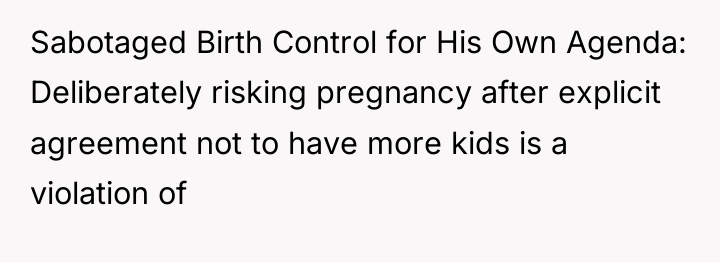 Sabotaged Birth Control for His Own Agenda: Deliberately risking pregnancy...