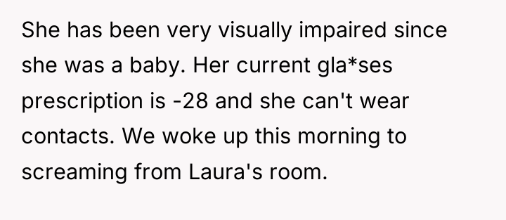 She has been very visually impaired since she was a...