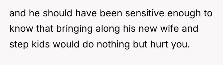 and he should have been sensitive enough to know that...