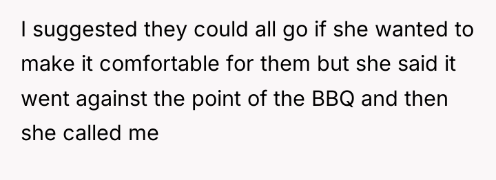 I suggested they could all go if she wanted to...