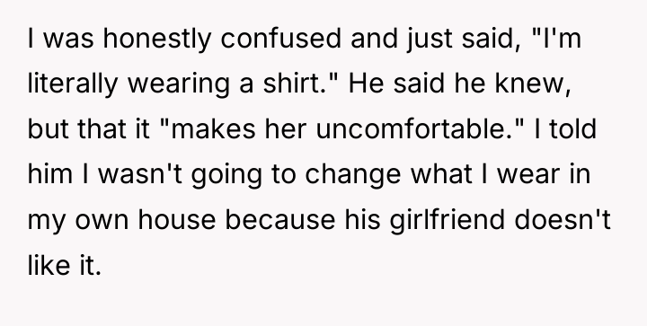 I was honestly confused and just said, "I'm literally wearing...