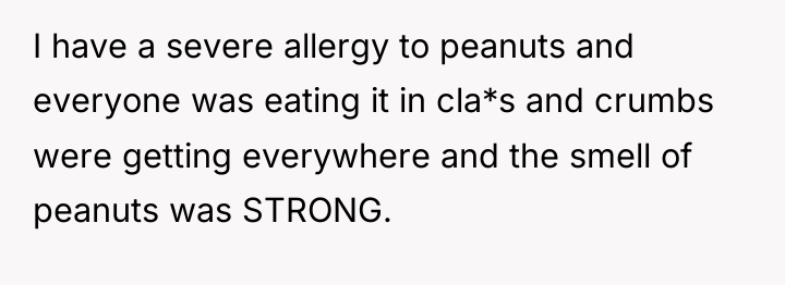 I have a severe allergy to peanuts and everyone was...