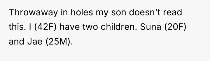 Throwaway in holes my son doesn't read this. I (42F)...