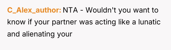 C_Alex_author NTA - Wouldn't you want to know if your...