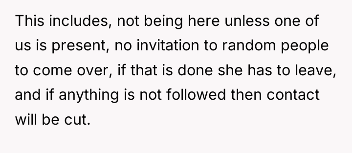 This includes, not being here unless one of us is...