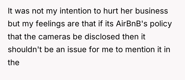 It was not my intention to hurt her business but...