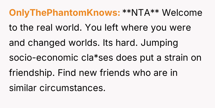 OnlyThePhantomKnows **NTA** Welcome to the real world. You left where...