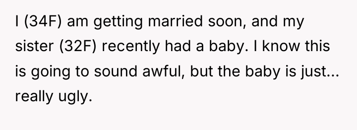 I (34F) am getting married soon, and my sister (32F)...