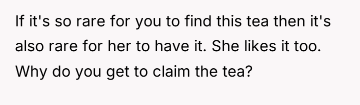 If it's so rare for you to find this tea...