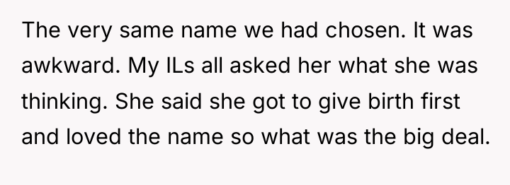 The very same name we had chosen. It was awkward....
