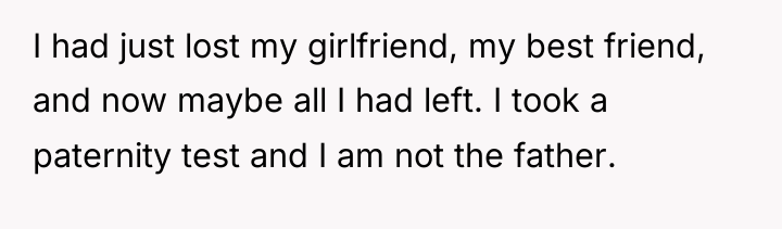 I had just lost my girlfriend, my best friend, and...