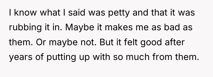I know what I said was petty and that it...