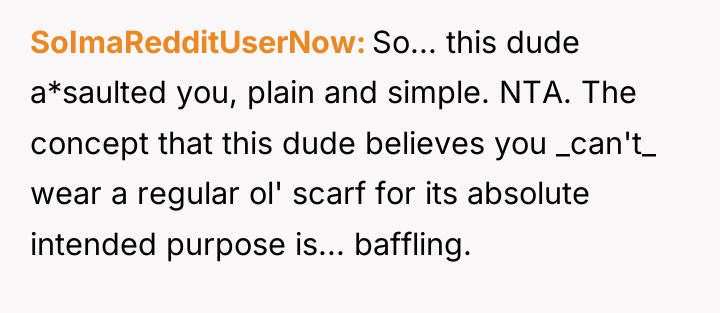 SoImaRedditUserNow So... this dude a*saulted you, plain and simple. NTA....